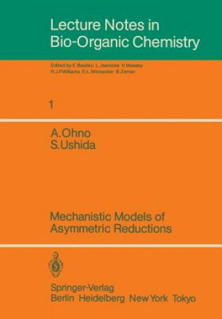Kniha Mechanistic Models of Asymmetric Reductions Atsuyoshi Ohno