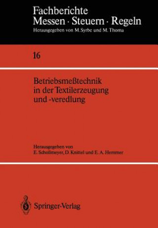 Kniha Betriebsme technik in Der Textilerzeugung Und -Veredlung Eckhard Schollmeyer