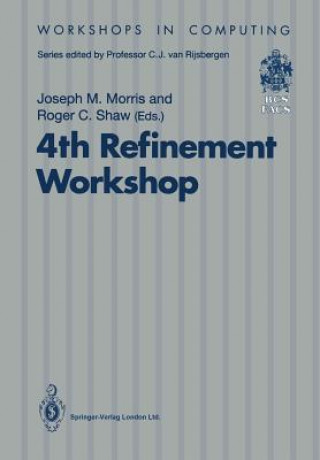 Kniha 4th Refinement Workshop Joseph M. Morris