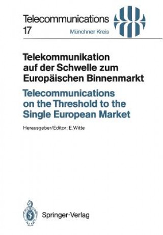 Kniha Telecommunications on the Threshold to the Single European Market Eberhard Witte