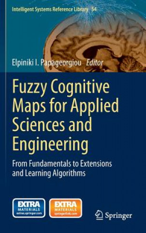 Carte Fuzzy Cognitive Maps for Applied Sciences and Engineering Elpiniki I. Papageorgiou