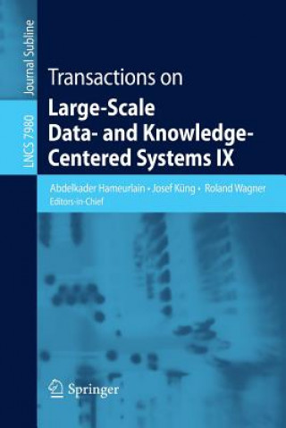 Carte Transactions on Large-Scale Data- and Knowledge-Centered Systems IX Abdelkader Hameurlain