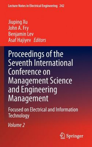 Kniha Proceedings of the Seventh International Conference on Management Science and Engineering Management Jiuping Xu