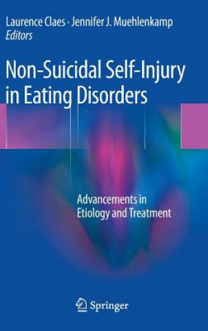 Knjiga Non-Suicidal Self-Injury in Eating Disorders Laurence Claes