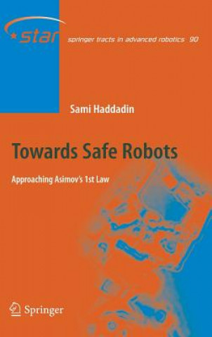 Kniha Towards Safe Robots Sami Haddadin