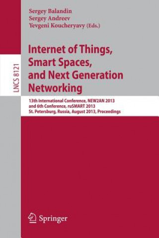 Kniha Internet of Things, Smart Spaces, and Next Generation Networking Sergey Balandin