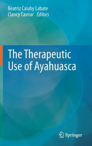 Carte Therapeutic Use of Ayahuasca Beatriz Caiuby Labate