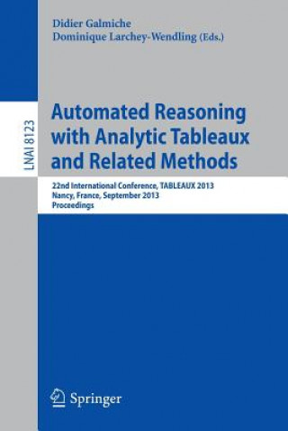 Carte Automated Reasoning with Analytic Tableaux and Related Methods Didier Galmiche