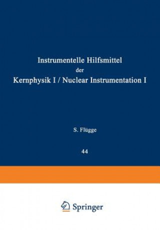 Книга Nuclear Instrumentation I / Instrumentelle Hilfsmittel der Kernphysik I Edward Creutz