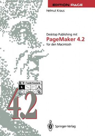 Carte Desktop Publishing Mit PageMaker 4.2 F r Den Macintosh Helmut Kraus