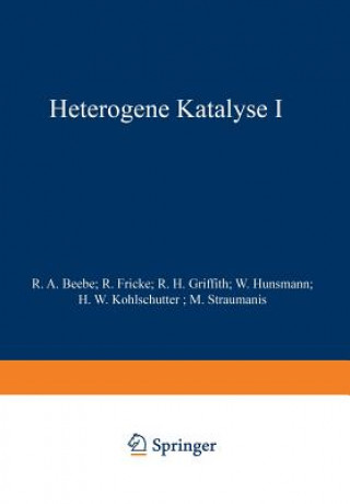 Kniha Heterogene Katalyse I R. A. Beebe