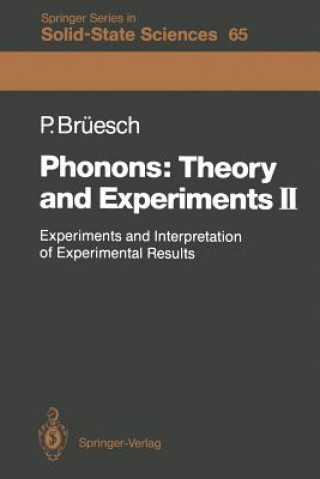 Carte Phonons: Theory and Experiments II Peter Brüesch