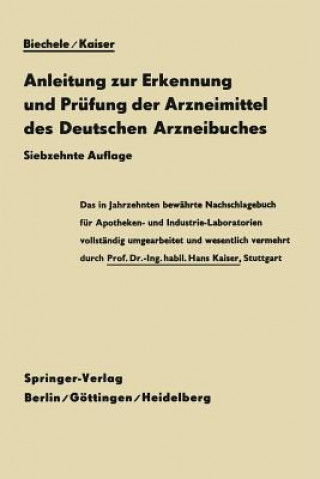 Książka Anleitung Zur Erkennung Und Pr fung Der Arzneimittel Des Deutschen Arzneibuches Max Biechele