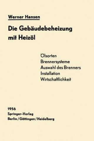 Książka Die Geb udebeheizung Mit Heiz l Werner Hansen