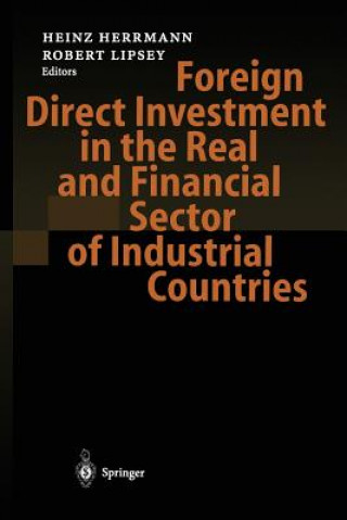 Kniha Foreign Direct Investment in the Real and Financial Sector of Industrial Countries Heinz Herrmann