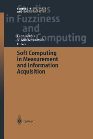 Książka Soft Computing in Measurement and Information Acquisition Leon Reznik