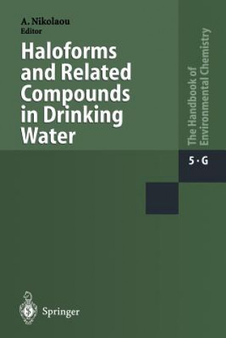 Kniha Haloforms and Related Compounds in Drinking Water Anastasia Nikolaou