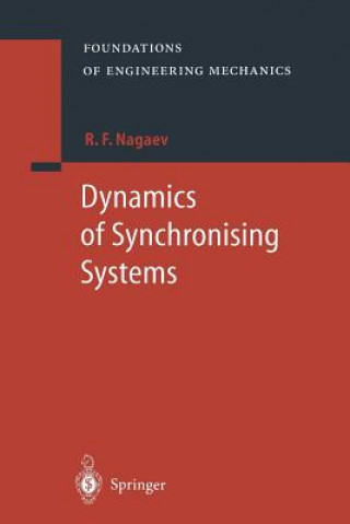 Kniha Dynamics of Synchronising Systems R.F. Nagaev