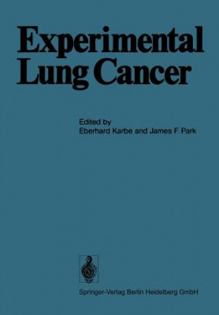 Kniha Experimental Lung Cancer E. Karbe