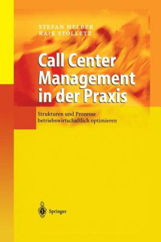Kniha Call Center Management in Der Praxis Stefan Helber