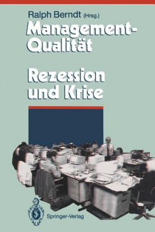 Książka Management-Qualitat Contra Rezession Und Krise Ralph Berndt