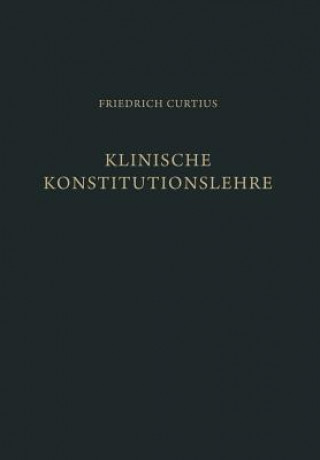 Book Klinische Konstitutionslehre Friedrich Curtius