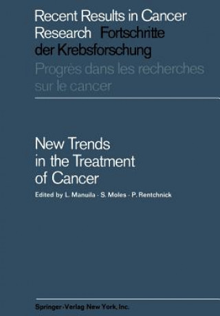 Kniha New Trends in the Treatment of Cancer L. Manuila