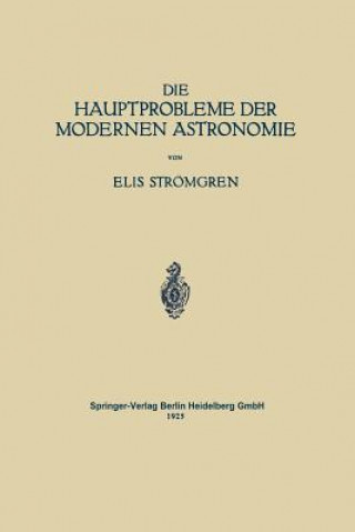 Knjiga Die Hauptprobleme Der Modernen Astronomie Elis Strömgren