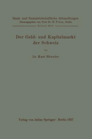 Buch Geld- Und Kapitalmarkt Der Schweiz Kurt Höweler