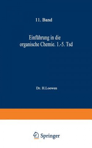 Βιβλίο Einfuhrung in Die Organische Chemie H. Loewen