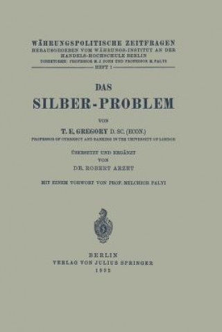 Könyv Das Silber-Problem T.E. Gregory