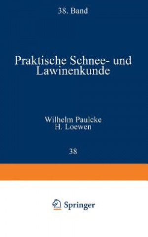 Carte Praktische Schnee- Und Lawinenkunde Wilhelm Paulcke