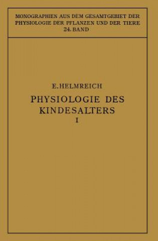 Kniha Physiologie Des Kindesalters Egon Helmreich