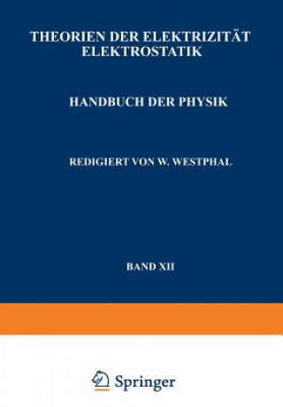 Kniha Theorien Der Elektrizit t Elektrostatik A. Güntherschulze