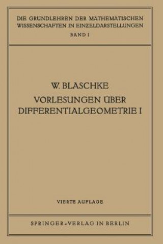 Kniha Vorlesungen  ber Differentialgeometrie I Wilhelm Blaschke