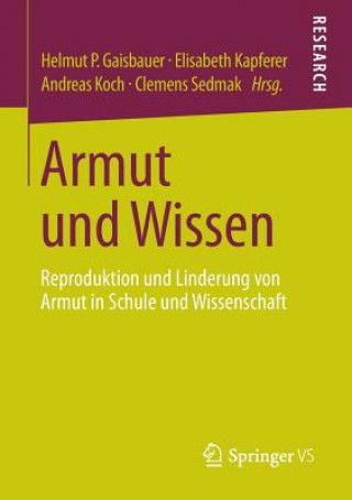 Kniha Armut Und Wissen Helmut P. Gaisbauer