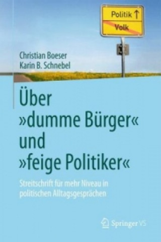 Kniha Uber â€ždumme Burger" und â€žfeige Politiker" Christian Boeser