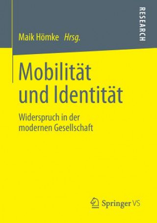 Kniha Mobilitat und Identitat Maik Hömke