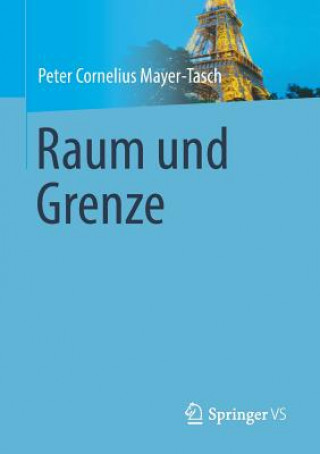 Kniha Raum Und Grenze Peter Cornelius Mayer-Tasch