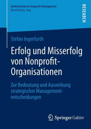 Book Erfolg Und Misserfolg Von Nonprofit-Organisationen Stefan Ingerfurth