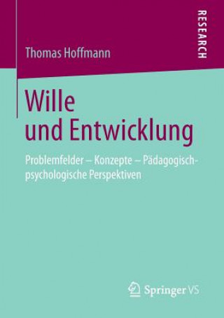 Kniha Wille Und Entwicklung Thomas Hoffmann