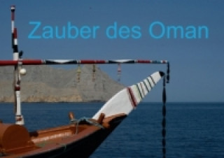 Calendar / Agendă Zauber des Oman (Tischaufsteller DIN A5 quer) Jürgen Wöhlke