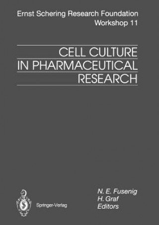 Kniha Cell Culture in Pharmaceutical Research N.E. Fusenig