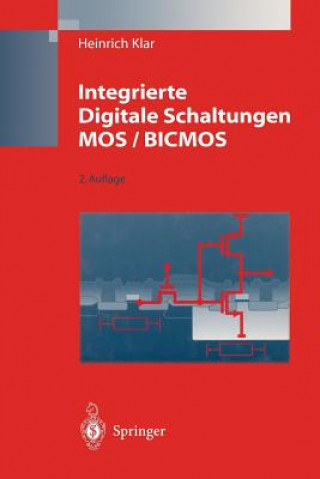 Carte Integrierte Digitale Schaltungen Mos / BICMOS Heinrich Klar