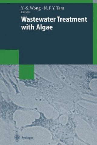 Buch Wastewater Treatment with Algae Yuk-Shan Wong