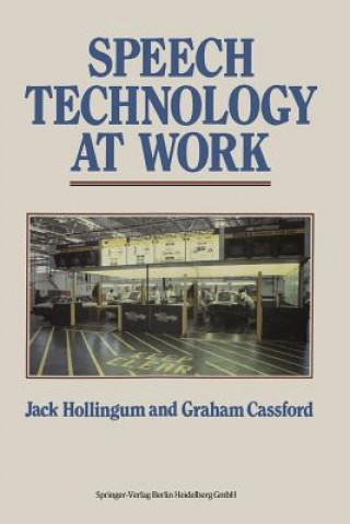 Kniha Speech Technology at Work Jack Hollingum