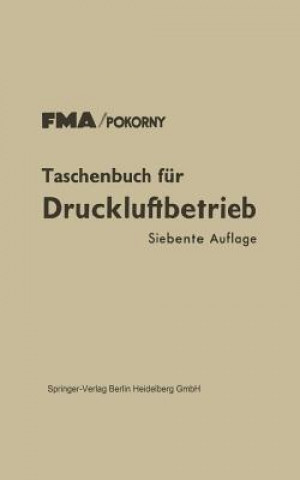 Knjiga Taschenbuch F r Druckluftbetrieb MA/Pokorny