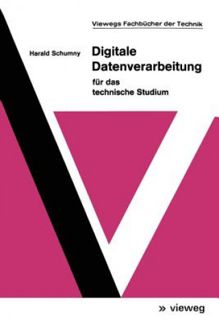 Kniha Digitale Datenverarbeitung Fur Das Technische Studium Herald Schummy