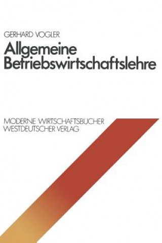 Carte Allgemeine Betriebswirtschaftslehre Gerhard Vogler
