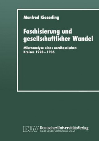 Carte Faschisierung Und Gesellschaftlicher Wandel Manfred Kieserling